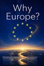 "Why Europe?" und "Dr. Alberto Arbex" vor einem Sonnenaufgang über einer Erde, mit EU-Sternenkranz darüber.