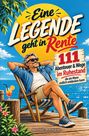 Buchtitel: "Eine Legende geht in Rente - 111 Abenteuer & Wege im Ruhestand". Illustration: Mann entspannt am Meer.