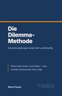 „Die Dilemma-Methode: Die Entscheidungen hinter bAV und Benefits.“ Zitat über Konflikte. Autor: Mario Pustan.