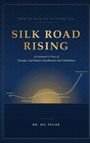 Gil Feiler: Silk Road Rising, Buch