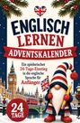 Text: "Englisch Lernen Adventskalender. Ein spielerischer 24-Tage-Einstieg in die englische Sprache für Anfänger. 24 Tage."

Illustration: Ein Gnom mit Mütze und Flagge vor winterlicher London-Szene.
