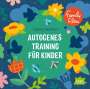 : FamilyFlow.Autogenes Training für Kinder, CD