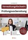 Lucas Weigerstorfer: Verwaltungsfachwirt Prüfungsvorbereitung, Buch