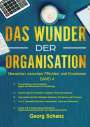 Georg Schanz: Das Wunder der Organisation - Band 4, Buch