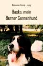 Marianne Gisela Leppig: Basko, mein Berner Sennenhund, Buch