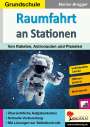 Marion Brugger: Raumfahrt an Stationen / Grundschule, Buch