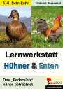Gabriela Rosenwald: Lernwerkstatt Hühner & Enten / Sekundarstufe, Buch