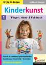 Eckhard Berger: Kinderkunst / Band 1: Finger-, Hand- & Fußdruck, Buch