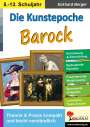 Eckhard Berger: Die Kunstepoche BAROCK, Buch