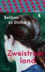 Beliban zu Stolberg: Zweistromland, Buch