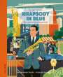 : Große Klassik kinderleicht - George Gershwin: Rhapsody in Blue, ein modernes Musikexperiment (Buch mit CD), CD