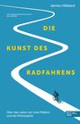 Text: DIE KUNST DES RADFAHRENS, James Hibbard. Illustration: Zickzack-Weg mit Radfahrer auf blauem Hintergrund.