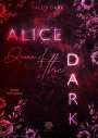 Sally Dark: Alice Queen of the Dark, Buch