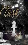 Sally Dark: Rise of the dark Kingdom - (Dark Romance) Band 3, Buch