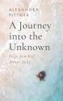 Alexandra Pittner: A Journey into the Unknown, Buch