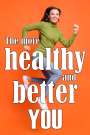 Olive Willwulf: The More Healthy and Better You, Buch