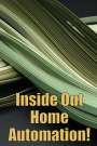 Barbara Davidson: Inside Out Home Automation!, Buch
