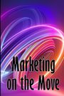Emma Swithdorf: Marketing on the Move, Buch