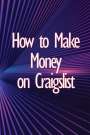 Isabelle Thorpe: How to Make Money on Craigslist, Buch