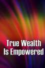 Helga Marthin: True Wealth Is Empowered, Buch