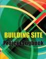 Craig Ashwilthon: Building Site Project Logobok, Buch