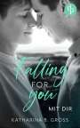 Katharina B. Gross: Falling for you, Buch
