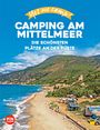 Marc Roger Reichel: Yes we camp! Camping am Mittelmeer, Buch