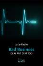 Lucie Flebbe: Bad Business. Deal mit dem Tod, Buch