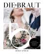 Mandy Straub: Die Braut. Bride to be, Buch