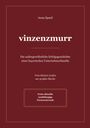 "Anna Spatzl. vinzenzmurr. Die außergewöhnliche Erfolgsgeschichte einer bayerischen Unternehmerfamilie. Vom kleinen Laden zur großen Marke. Erste aktuelle unabhängige Firmenchronik." Der Hintergrund ist dunkelrot mit einem goldenen Rahmen.