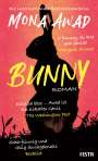 Mona Awad: Bunny, Buch