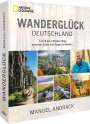Manuel Andrack: Wanderglück Deutschland, Buch