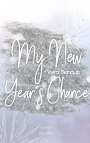 Vera Schaub: My New Year's Chance - (New Year's - Reihe 2), Buch