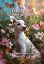 Helma Blank: Murphy - Ein Engel auf vier Pfoten - Die spannenden Abenteuer eines Familienhundes - Erinnerungen, Buch