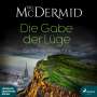 Val McDermid: Die Gabe der Lüge, CD,CD