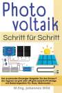 M. Eng. Johannes Wild: Photovoltaik | Schritt für Schritt, Buch