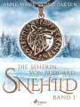 Anne-Marie Vedsø Olesen: Snehild - Die Seherin von Midgard, Buch