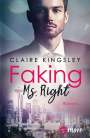 Claire Kingsley: Faking Ms. Right, Buch