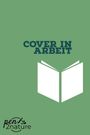 Text: "COVER IN ARBEIT". Darunter eine einfache Buchillustration. Unten links ein stilisiertes "pen2nature"-Logo.