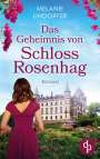 Melanie Lindorfer: Das Geheimnis von Schloss Rosenhag, Buch