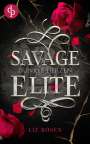 Liz Rosen: Savage Elite, Buch