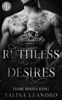 Talina Leandro: Ruthless Desires, Buch