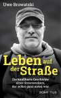 Uwe Browatzki: Leben auf der Straße, Buch
