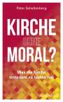 Peter Schallenberg: Kirche ohne Moral?, Buch