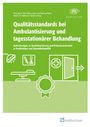 Haeske-Seeberg Heidemarie: Qualitätsstandards bei Ambulantisierung und tagesstationärer Behandlung, Buch