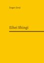 Dogen Zenji: Eihei Shingi, Buch