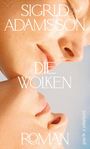 „SIGRID ADAMSSON, DIE WOLKEN, ROMAN“ in weißer Schrift auf zwei nach oben blickenden Gesichtern.
