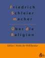 Friedrich Schleiermacher: Über die Religion, Buch