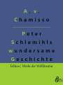 Adelbert Von Chamisso: Peter Schlemihls wundersame Geschichte, Buch