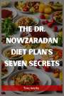 Tina Wolfe: The Dr. Nowzaradan Diet Plans Seven Secrets, Buch